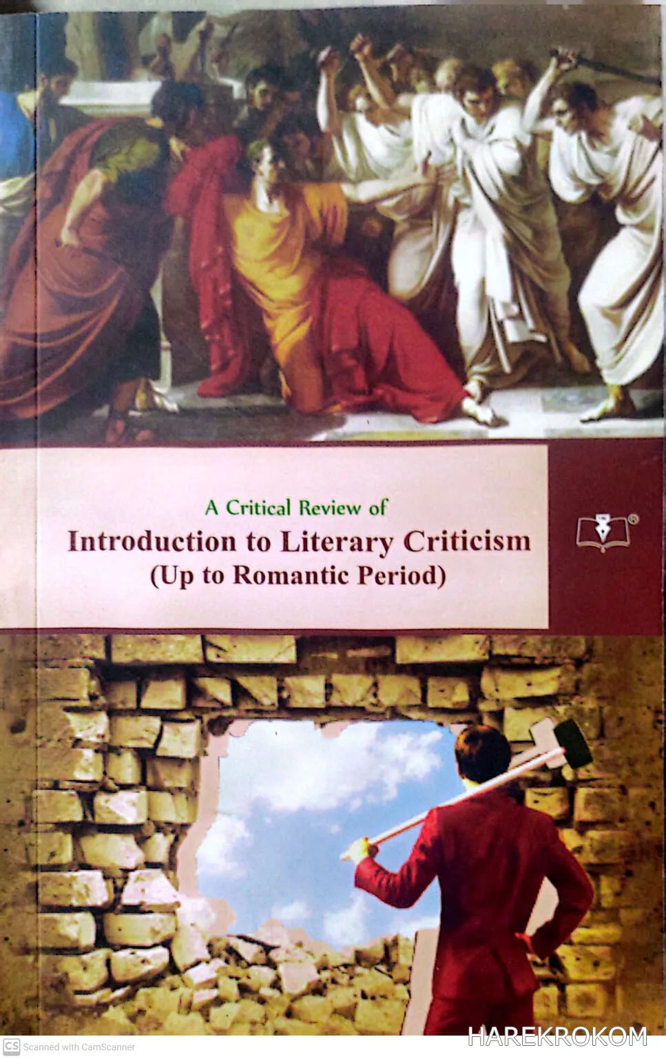 A Critical Review of Introduction to Literary Criticism(Up to Romantic Period) - 3rd Year - Department Of English - National university - The Book Centre