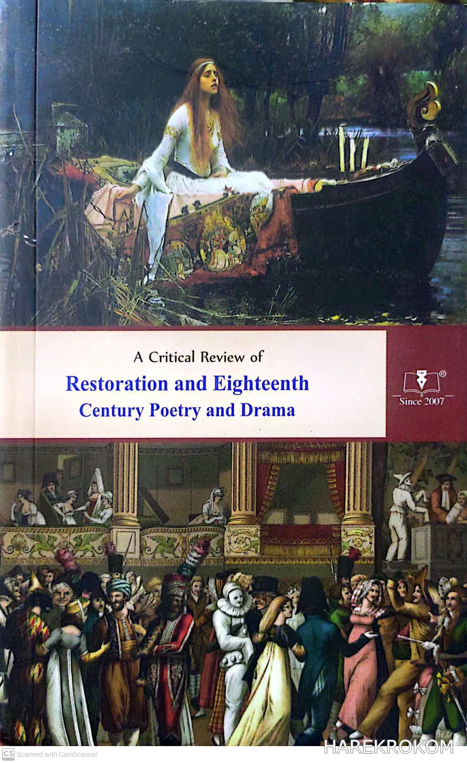 A Critical Review of Restoration and Eighteenth Century Poetry and Drama - 3rd Year - Department Of English - National university - The Book Centre