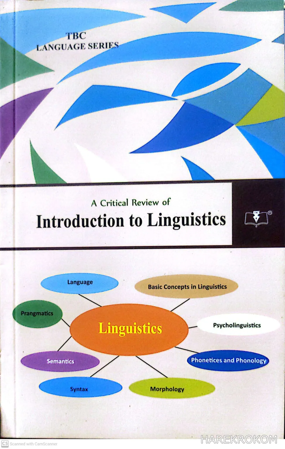 A Critical Review of Introduction to Linguistics - 3rd Year - Department Of English - National university - The Book Centre