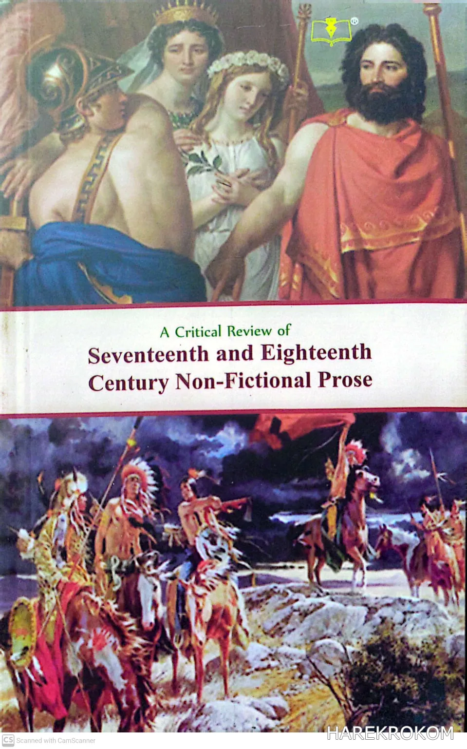 A Critical Review of Seventeenth and Eighteenth Century Non-Fictional Prose - 3rd Year - Department Of English - National university - The Book Centre